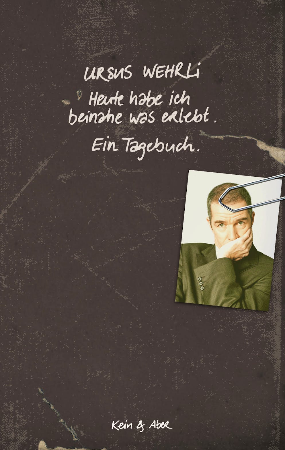 Das Cover vom Tagebuch von Ursus Wehrli.