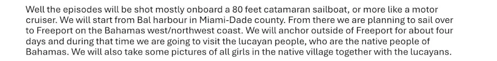 The journey begins in Miami. Finally, they will spend four days in the Bahamas.