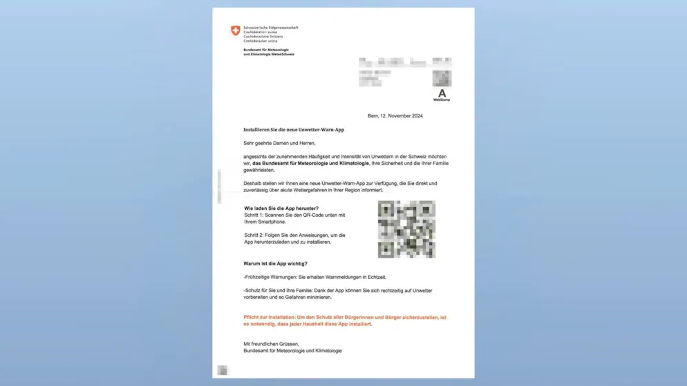 Fraudsters are currently sending letters with MeteoSwiss as the sender. Recipients are supposed to download a new "severe weather warning app" via a QR code. But there's a nasty phishing scam behind it.