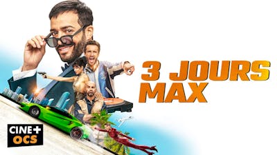 3 jours Max