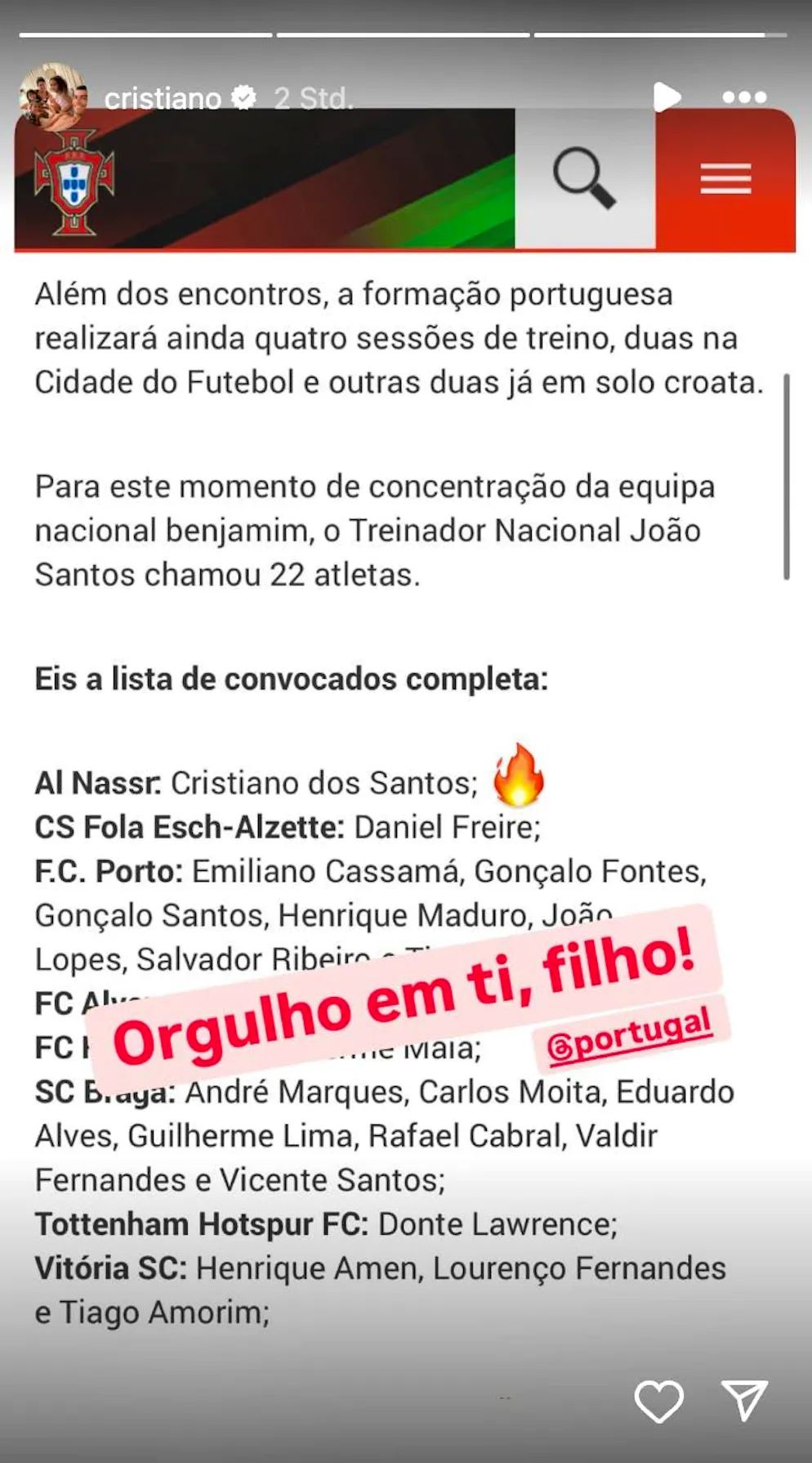 Papa Ronaldo comments on the Portugal U15 squad in his Instagram story: "I'm proud of you, my son."