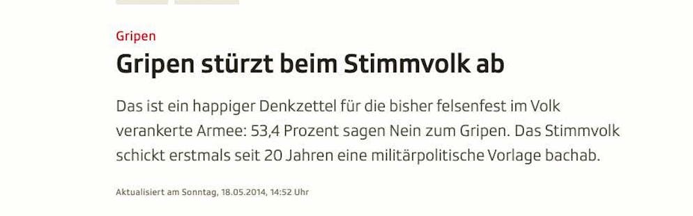 In 2014, with the no in Gripen, Swiss voters said no to a military project for the first time in two switzerland its combat aircraft: succession decades.