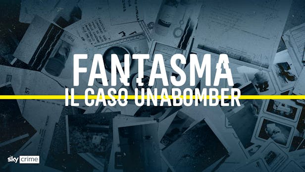 Fantasma Il caso Unabomber IT Artwork