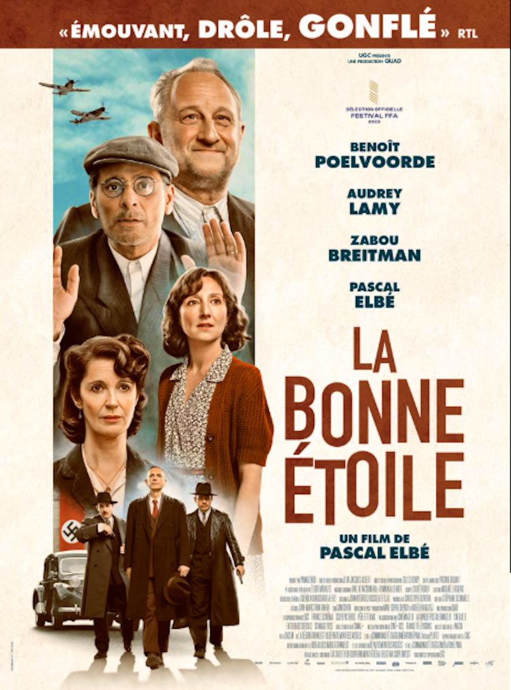 Bonne étoile. À l'affiche du film: Benoît Poelvoorde, Pascal Elbé, Audrey Lamy et Zabou Breitman.