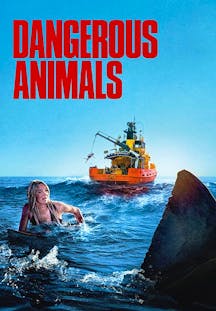 Eine blonde Frau kämpft im Ozean um ihr Leben, während im Vordergrund eine riesige Haiflosse aus dem Wasser ragt und im Hintergrund ein Schiff zu sehen ist, im Poster zum Film Dangerous Animals.