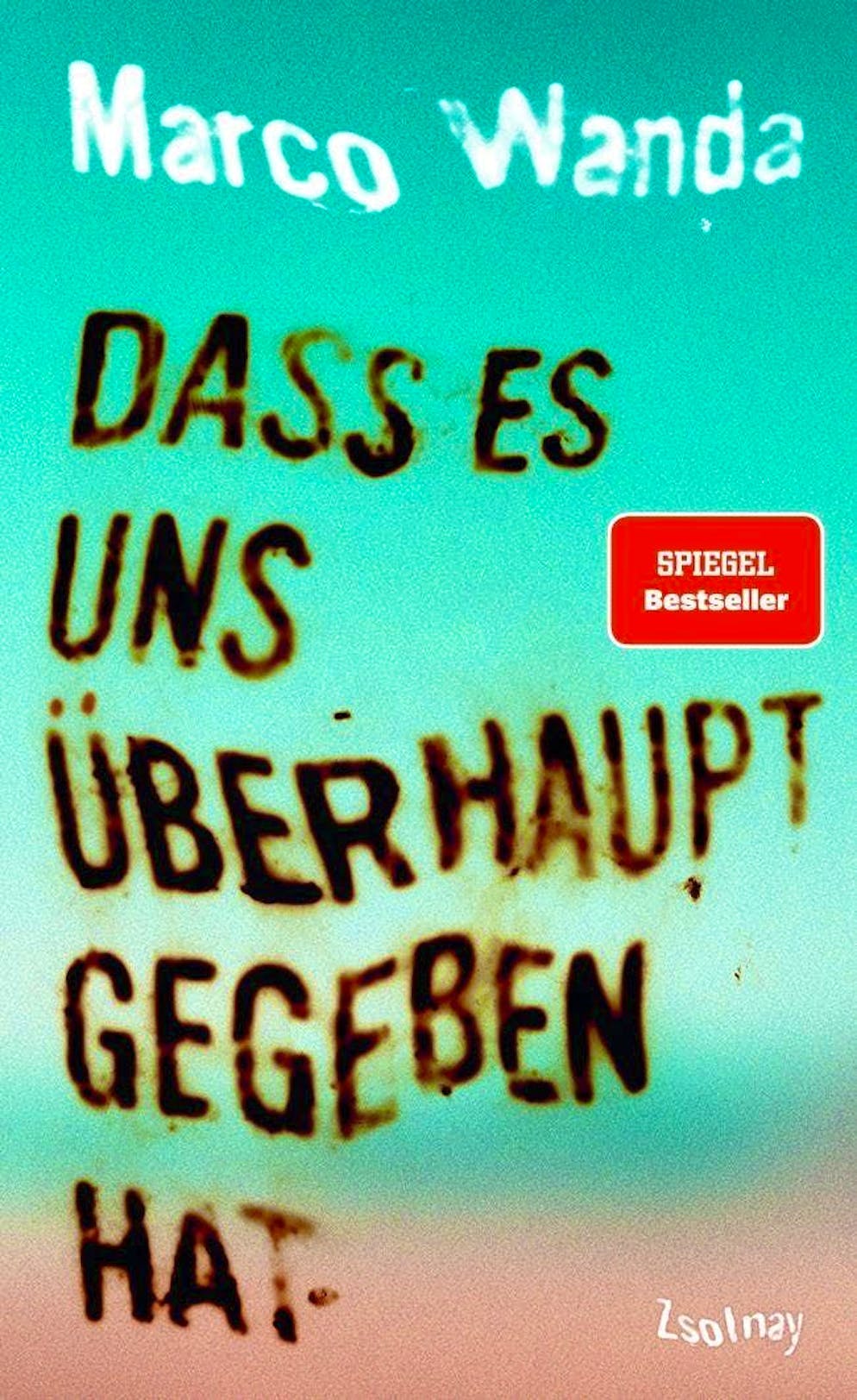 In the book "Dass es uns überhaupt gegeben hat", musician Marco Michael Wanda writes about the self-doubt he has to deal with time and again.