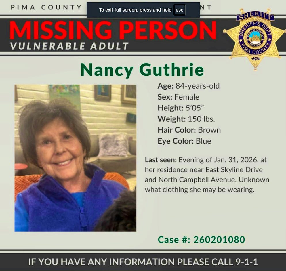The Pima County Sheriff's Department is searching for the missing Nancy Guthrie.
