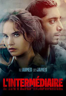 Nahaufnahme von Lily James am Telefon und Riz Ahmed, der ernst zur Seite blickt, auf dem roten Filmplakat zu L'Intermédiaire.
