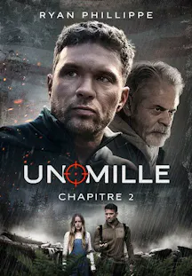 Affiche du film Uno Mille Chapitre 2 – Ryan Phillippe et un homme plus âgé en gros plan, avec deux personnages marchant sous la pluie en arrière-plan
