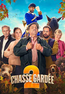 Affiche du film Chasse Gardée 2 – groupe de personnages comiques en pleine nature automnale avec un cavalier à cheval, un sanglier et des chiens de chasse