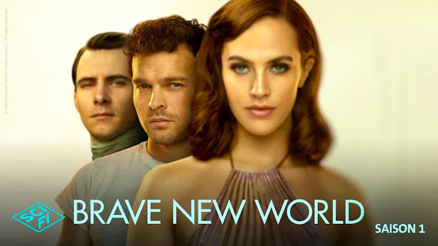 Affiche de la série Brave New World Saison 1 – trois personnages dans un décor futuriste, deux hommes et une femme au premier plan, Sci Fi Channel