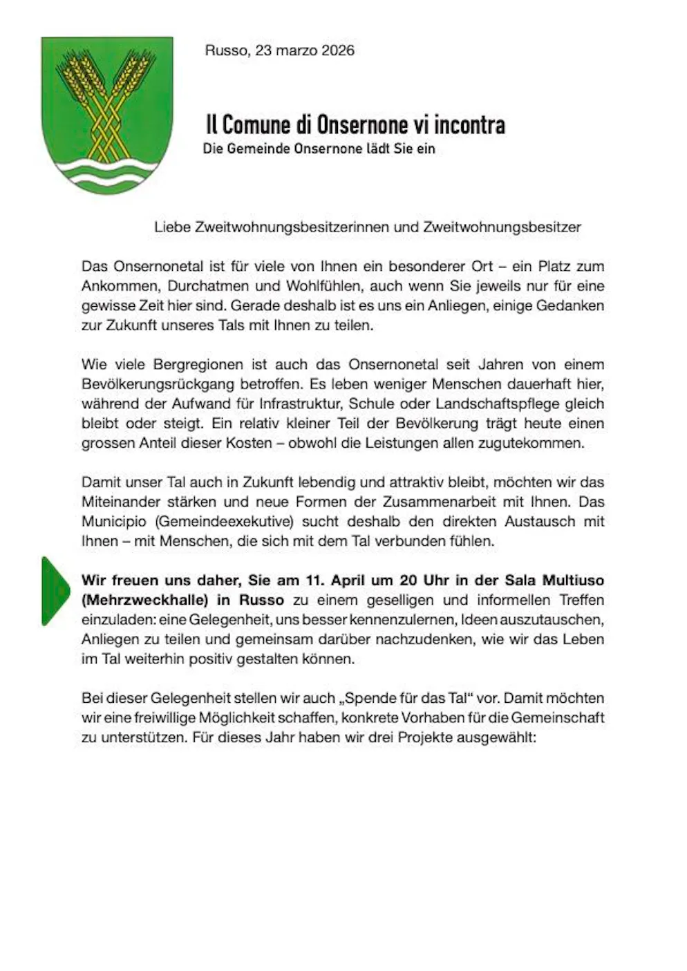 Brief an die Zweitwohnungs-Besitzer*innen «Das Miteinander stärken» mit «neuen Formen der Zusammenarbeit» bedeutet, dass Teilzeit-Einwohner*innen sich an Gemeinde-Aufgaben beteiligen sollen – durch Mitarbeit oder mit Spenden.