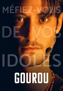 Thriller Gourou avec homme au regard intense, histoire sombre autour de manipulation et croyances