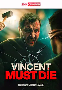 Filmplakat zu Vincent Must Die mit verletztem Mann, der mit einem Hammer vor zerbrochenem Glas steht.