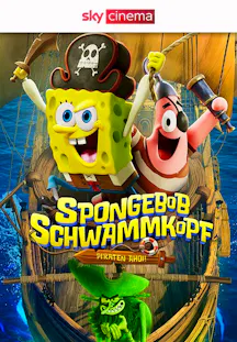 Filmplakat zu SpongeBob Schwammkopf: Piraten Ahoi! mit SpongeBob und Patrick als Piraten auf einem Schiff.
